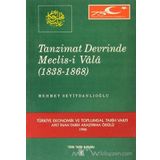 Tanzimat Devrinde Meclis-i Vala - Mehmet Seyitdanlıoğlu
