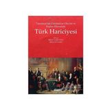 Tanzimat’tan Günümüze Olaylar Ve Kişiler Ekseninde Türk Hariciyesi - Kolektif