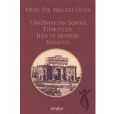 Tanzimattan Sonra Türkiyede İlim ve Mantık Anlayışı - Divan Kitap
