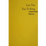 Tao Te King - Lao Tzu