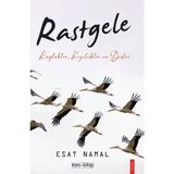 Tara Kitap Esat Namal'ın Rastgele; Leylekler, Kozalaklar ve Düşler Ciltsiz Kitabı Tara Yayınları