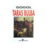 Taras Bulba - Nikolay Vasilievich Gogol