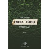 Tarih Boyunca Farsça - Türkçe Sözlükler - Yusuf Öz