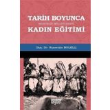 Tarih Boyunca Muhtelif Milletlerde Kadın Eğitimi - Nusrettin Bolelli