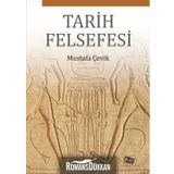 Tarih Felsefesi - Mustafa Çevik