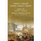 Tarih-i Umumi Genel Dünya Tarihi Cilt - 6 Yeniçağ - Yakınçağ