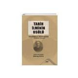 Tarih İlminin Usulü - Johannes Heinrich Mordtmann - Altınordu Yayınları