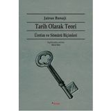 Tarih Olarak Teori - Üretim ve Sömürü Biçimleri - Jairus Banaji