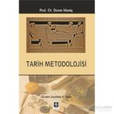 Tarih ve Metodolojisi - İsmail Özçelik