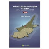 Tarihe Damgasını Vurmuş Şehir Lefkoşa Cilt 3 - Ata Atun
