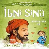 Tarihe Yön Veren Ünlü Türk Biinleri - İbni Sina - Hekimlerin Piri