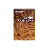Tarihi Coğrafya Mekan Yöntem ve Teknikleriyle - Yeditepe Yayınevi