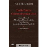 Tarihi Metin Çalışmalarında Usul - Mertol Tulum