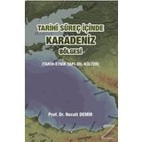 Tarihi Süreç İçinde Karadeniz Bölgesi - Necati Demir