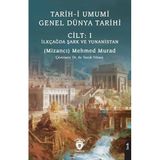 Tarihi Umumi - Genel Dünya Tarihi: Cilt: 1 İlkçağda Şark Ve Yunanistan