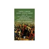 Tarihi Umumi - Genel Dünya Tarihi Cilt 4 Haçlı Seferleri - Endülüs, Yüz Yıl Savaşları, Ortaçağ Medeniyeti, Osmanlı Devleti’nin Kuruluşu - Mehmed Murad