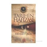 Tarihin Hafızası-1: Tarihin Hafıza Defteri - Mehmet Çelik
