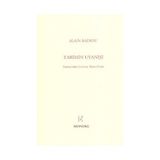 TARIHIN UYANIŞI - ALAIN BADIOU