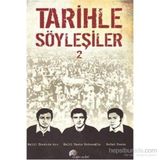 Tarihle Söyleşiler 2 - Sedat Kesim Halil İbrahim Arı Halil Yasin Ketenoğlu