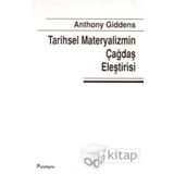 TARIHSEL MATERYALIZMIN ÇAĞDAŞ ELEŞTİRİSİ - ANTHONY GIDDENS