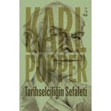 Tarihselciliğin Sefaleti - Karl Raimund Popper