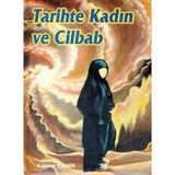 TARIHTE KADIN VE CILBAB - FATMA TEMIR