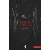 Tarihte Kötülük - Göktuğ Halis