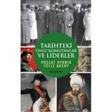 Tarihteki Ünlü Komutanlar ve Liderler - Yeliz Aksoy Vuslat Uyanık