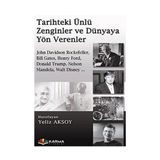 Tarihteki Ünlü Zenginler ve Dünyaya Yön Verenler - Yeliz Aksoy Vuslat Uyanık