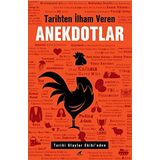 Tarihten İlham Veren Anekdotlar / Kolektif / Karakarga