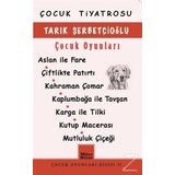 Tarık Şerbetçioğlu Çocuk Oyunları - Tarık Şerbetçioğlu