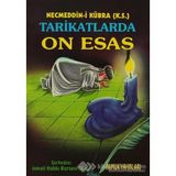TARIKATLARDA ON ESAS (KOD: TASAVVUF-009) - NECMEDDIN-I KÜBRA