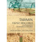 Tarımın Faizsiz Araçlarla Finansmanı ve Muhasebeleştirilmesi - Kolektif