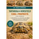 Tartaruga Di Horsefield (Cura E Proprietà): La guida definitiva su cura, alimentazione, salute, alloggio, compagni, dieta, allevamento e consigli ... per un allevamento di successo di Horsefield