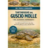 Tartarughe Dal Guscio Molle - Cura, Allevamento e Responsabilità: Cura Delle Tartarughe Pancake, Salute, Dieta, SAllevamento, Gabbie, Pro E Contro E Molto Altro Incluso