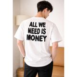 Tarz Cool Erkek Oversize Tişört Baskılı “all We Need Is Money” Yazılı Basic Streetwear T-Shirt - Beyaz - XL