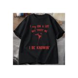 Tarzsokak Ben Çok Idk Ama Güven Bana Tshirt Erkekler Pamuk İğneleme Kaz Atasözü T-Shirt Aptal Kaz Tee K 2948, Siyah-3134, M