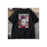 Tarzsokak Hükümet İstemiyor Komik Kedi Meme T-Shirt Erkekler Rahat Kısa Kollu Aptal Aptal T Shirt Erkek 3073, Siyah-4262, M