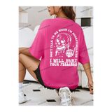 Tarzsokak Unisex Bay Kafatası Baskılı Sloganlı Kadın Tişört Kod-1327, Sıcak Pembe, S