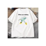 Tarzsokak When You Walking Dank Meme Graphic T Shirts Casual Cotton Short Sleeve Funny T-Shirt Streetwe 2976, Beyaz-3392, 2Xl-3Xl