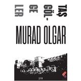 Taş Gölgeler - Murad Olgar