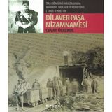 Taş Kömürü Havzasında Bahriye Nezareti Yönetimi (18651908) Ve Dilaver Paşa Nizamnamesi - Cevat Ülkekul