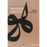 TASAVVUF SÖZLÜĞÜ - ERGUN KOCABIYIK