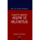 Tasavvuf Tarihinde Sülemi ve Melametilik - Ergün Öztürk