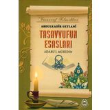 Tasavvufun Esasları- Abdulkadir Geylani
