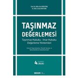 Taşınmaz Değerlemesi: Taşınmaz Hukuku-İmar Hukuku-Değerleme Yöntemleri
