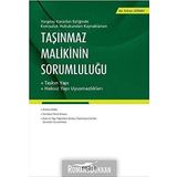 Taşınmaz Malikinin Sorumluluğu - av erhan gunay