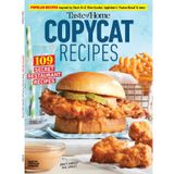 Taste of Home - Copycat Recipes: Recreate Your Favorite Restaurant Dishes At Home & Save Money! Secret Recipes Inspired By Chick-fil-A, Applebee's, Olive Garden, Panera Bread & More!
