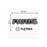 Taşteks TAŞLI Ütülenebilen veya Sticker Olarak Kullanılabilen Paris Yazı Modeli