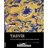 Tasvir-Teori ve Pratik Arasında İslam Görsel Kültürü - Nicole Kançal Ferrari